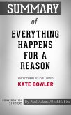 Summary of Everything Happens for a Reason (eBook, ePUB)