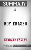 Summary of Boy Erased: A Memoir of Identity, Faith, and Family: Conversation Starters (eBook, ePUB)