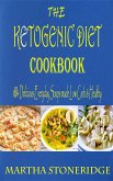 The Ketogenic Diet Cookbook (eBook, ePUB)