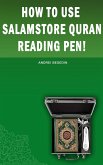 How To Use Salamstore Quran Reading Pen! (eBook, ePUB)