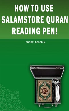 How To Use Salamstore Quran Reading Pen! (eBook, ePUB) - Besedin, Andrei