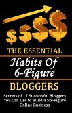 The Essential Habits of 6-figure Bloggers (eBook, ePUB)