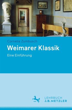 Weimarer Klassik (eBook, PDF) - Zumbusch, Cornelia