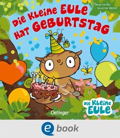 Die kleine Eule hat Geburtstag (eBook, ePUB) - Weber, Susanne