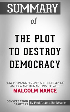 Summary of The Plot to Destroy Democracy (eBook, ePUB) - Adams, Paul