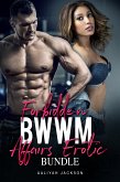 Forbidden BWWM Affairs Erotic Bundle (eBook, ePUB)