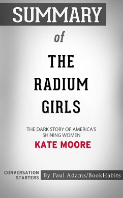 Summary of The Radium Girls (eBook, ePUB) - Adams, Paul