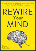 Rewire Your Mind (eBook, ePUB)
