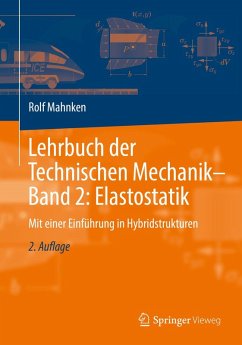 Lehrbuch der Technischen Mechanik - Band 2: Elastostatik (eBook, PDF) - Mahnken, Rolf