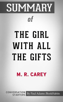 Summary of The Girl With All the Gifts (eBook, ePUB) - Adams, Paul