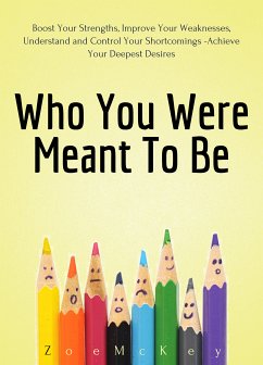 Who You Were Meant To Be (eBook, ePUB) - McKey, Zoe