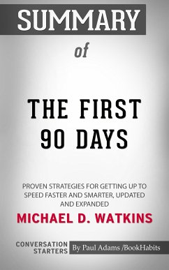 Summary of The First 90 Days (eBook, ePUB) - Adams, Paul