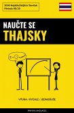 Naučte Se Thajsky - Výuka / Rychle / Jednoduše (eBook, ePUB)