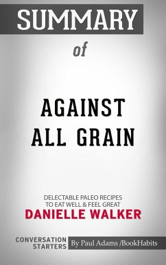 Cover Summary of Against All Grain (eBook, ePUB)