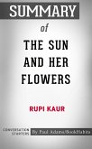 Summary of The Sun and Her Flowers (eBook, ePUB)