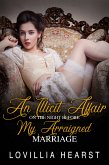 An Illicit Affair On The Night Before My Arraigned Marriage (eBook, ePUB)
