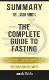 Summary: Dr. Jason Fung's The Complete Guide to Fasting (eBook, ePUB)