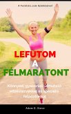 Lefutom a félmaratont (eBook, ePUB)