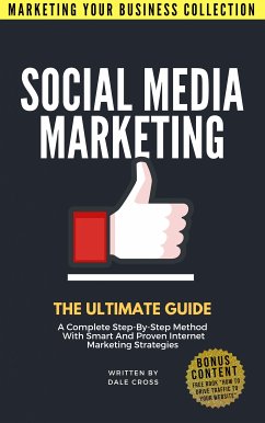 Social Media Marketing The Ultimate Guide (eBook, ePUB) - Cross, Dale