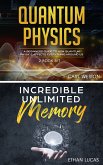 Quantum Physics - Incredible Unlimited Memory (eBook, ePUB)