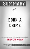 Summary of Born a Crime (eBook, ePUB)