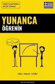 Yunanca Öğrenin - Hızlı / Kolay / Etkili (eBook, ePUB)