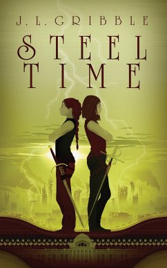 Steel Time (eBook, ePUB) - Gribble, J.L.