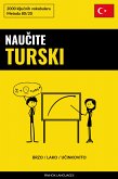 Naučite Turski - Brzo / Lako / Učinkovito (eBook, ePUB)