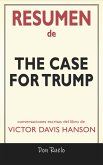 Resumen de The Case for Trump (eBook, ePUB)