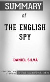 Summary of The English Spy (eBook, ePUB)