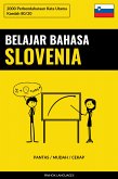 Belajar Bahasa Slovenia - Pantas / Mudah / Cekap (eBook, ePUB)