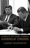 Impact of the Cuban Missile Crisis (eBook, ePUB)