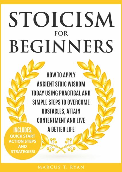 Stoicism for Beginners (eBook, ePUB)