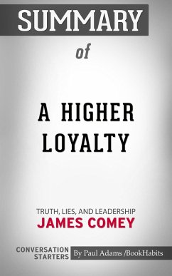 Cover Summary of A Higher Loyalty (eBook, ePUB)