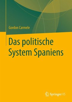 Das politische System Spaniens (eBook, PDF) - Carmele, Gordon