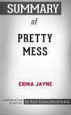 Summary of Pretty Mess (eBook, ePUB)