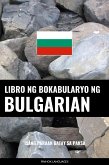 Libro ng Bokabularyo ng Bulgarian (eBook, ePUB)