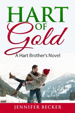 Hart of Gold-Hart to Heart Series (eBook, ePUB) - Becker, Jennifer