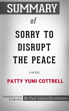 Cover Summary of Sorry to Disrupt the Peace (eBook, ePUB)
