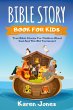 Bible Story Book For Kids: True Bible... - Bild 1