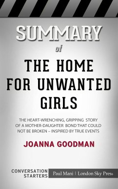 Summary of The Home for Unwanted Girls (eBook, ePUB) - Mani, Paul