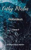 Cathy Merlin - 7. Profondeurs (eBook, ePUB)