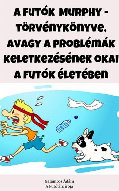 Cover A futók Murphy - törvénykönyve (eBook, ePUB)