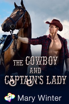 The Cowboy and Captain's Lady (eBook, ePUB) - Winter, Mary