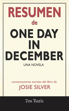 Resumen de One Day in December (eBook, ePUB) - Ruelo, Don