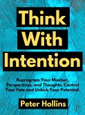Think With Intention (eBook, ePUB)