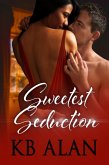 Sweetest Seduction (eBook, ePUB) Sweetest Seduction (eBook, ePUB)