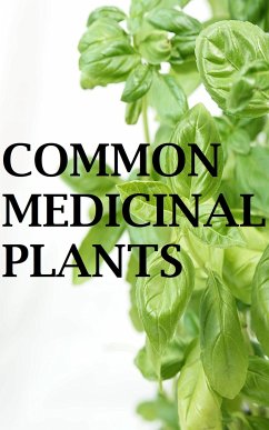 Common Medicinal Plants (eBook, ePUB) - Joshi, Harshita