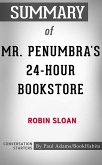 Summary of Mr. Penumbra's 24-Hour Bookstore (eBook, ePUB)