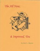 The All New, & Improved, You (eBook, ePUB)